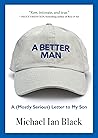 A Better Man: A L...