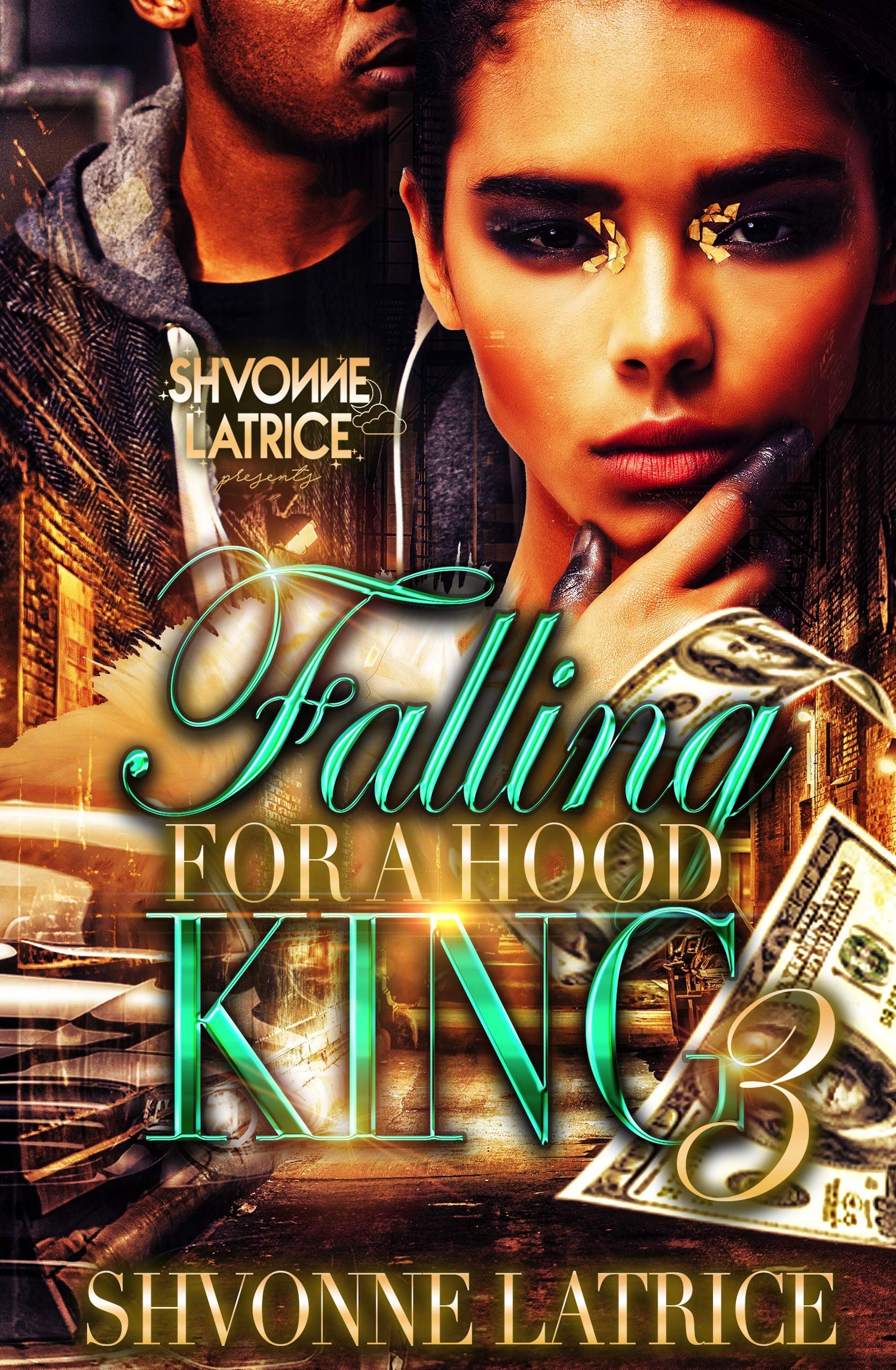 Falling for a Hood King 3 (Kindle Edition)