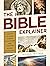 The Bible Explainer by Michael E. Wittmer