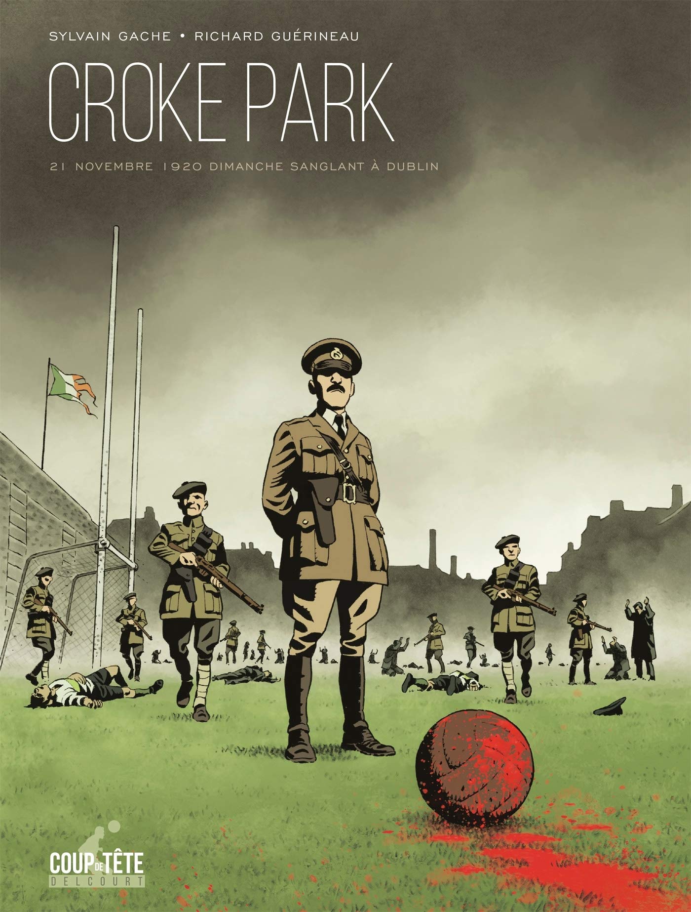 Croke Park, dimanche sanglant à Dublin (Hardcover)