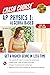 AP® Physics 1 Crash Course, 2nd Ed., For the 2021 Exam, Book + Online: Get a Higher Score in Less Time (Advanced Placement (AP) Crash Course)