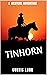 Tinhorn - a classic old wes...