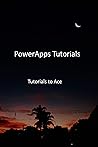 PowerApps Tutorials: Tutorials to Ace