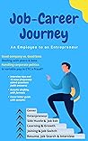 Job-Career Journey: An Employee to an Entrepreneur