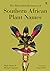 The Illustrated Dictionary of Southern African Plant Names