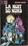 La Nuit du Nord by Gérard Prévot
