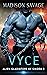 Vyce (Alien Gladiators of S...