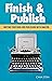Finish and Publish by Cara Stein