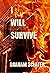 I Will Survive