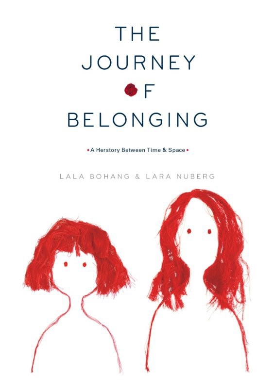 The Journey of Belonging - a herstory between time and space (Paperback)