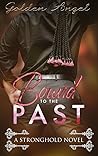 Bound to the Past by Golden Angel