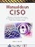 Manual de un ciso. Reflexio...