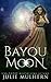 Bayou Moon