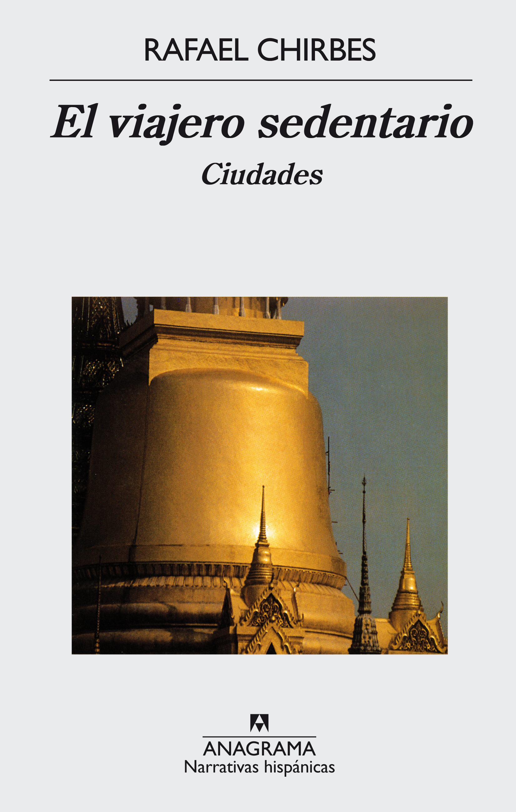 El viajero sedentario: Ciudades (Hardcover)