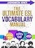 The Ultimate ESL Vocabulary...