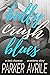 Bully Crush Blues (Last Chances Academy, #0.5)