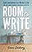 Room to Write by Bonni Goldberg Room to Write by Bonni Goldberg