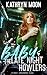 Baby & the Late Night Howlers by Kathryn  Moon