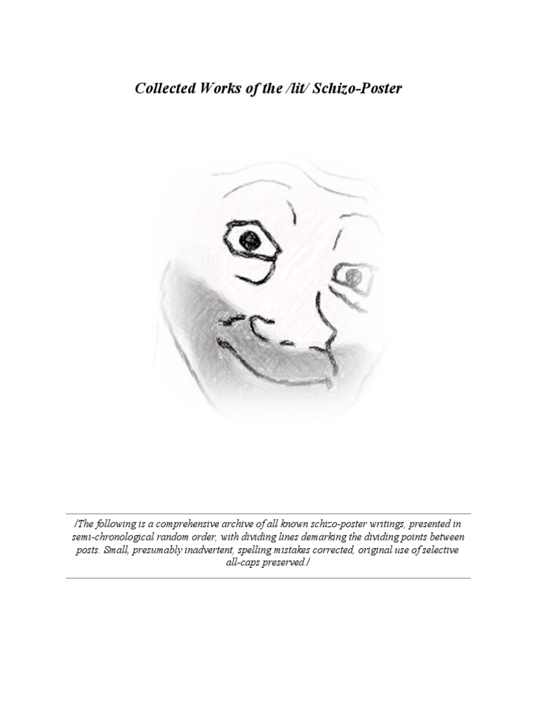 Collected Works of the /lit/ Schizo-Poster
