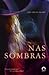 Nas Sombras