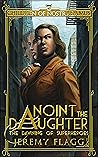 Anoint the Daughter