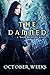 The Damned (Tuck Houston Bo...