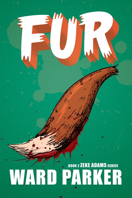 Fur (Zeke Adams #2)