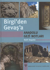 Birgi'den Gevaş'a Anadolu Gezi Notları