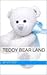 Teddy Bear Land
