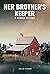 Her Brother’s Keeper: (A Murder Mystery)
