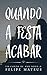 Quando a festa acabar