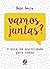 Vamos juntas? - O guia da sororidade para todas