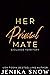 Her Primal Mate (Badlands Territory #1)