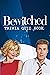 Bewitched: Trivia Quiz Book
