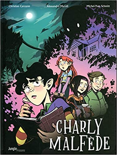 Charly Malfède tome 1
