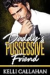 Daddy's Possessiv...