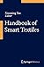 Handbook of Smart Textiles