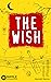 The Wish