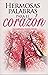 Hermosas palabras para el corazon (Spanish Edition)