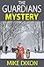 The Guardians: THE GUARDIAN...