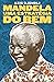 Mandela, uma estratégia do bem by Aziz Djendli