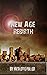 New Age: Rebirth