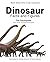 Dinosaur Facts and Figures:...