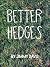 Better Hedges