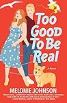 Book cover for Too Good to Be Real