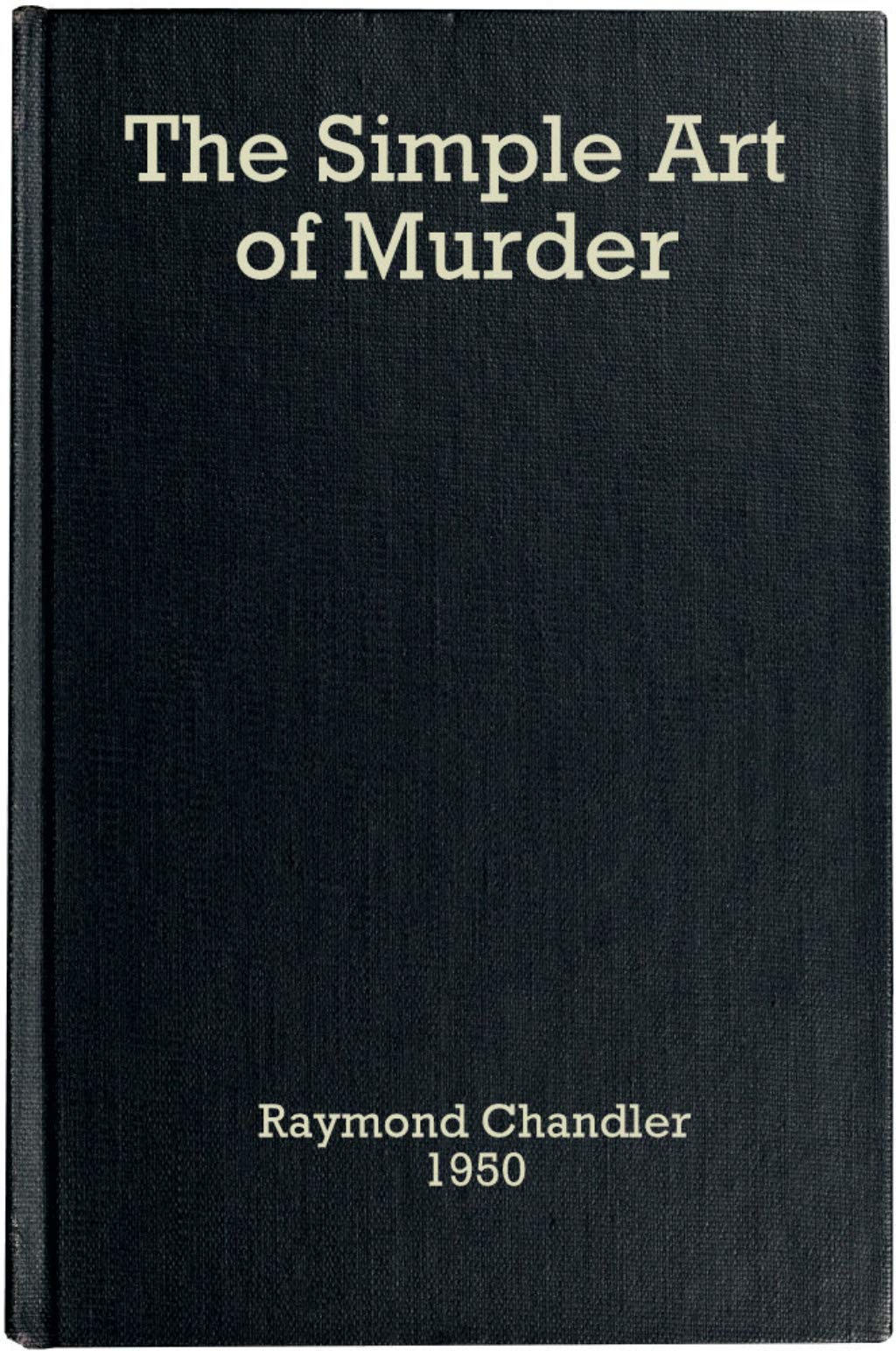 The Simple Art of Murder