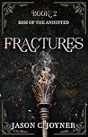 Fractures by Jason C. Joyner