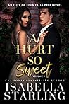 A Hurt So Sweet by Isabella Starling