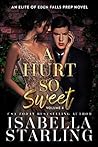A Hurt So Sweet by Isabella Starling