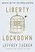 Liberty or Lockdown